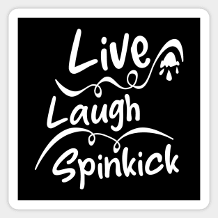 Live, Laugh, Spinkick, Sticker